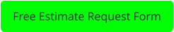 Free Estimate Request Form