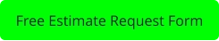 Free Estimate Request Form